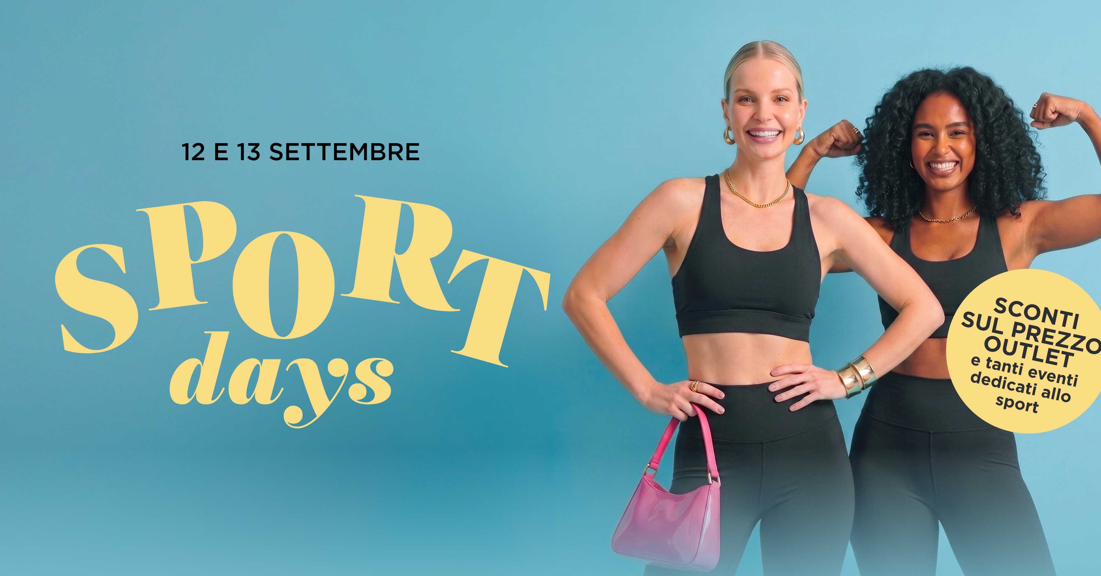 SPORT DAYS Sconti sul prezzo outlet e tanti eventi dedicati allo sport