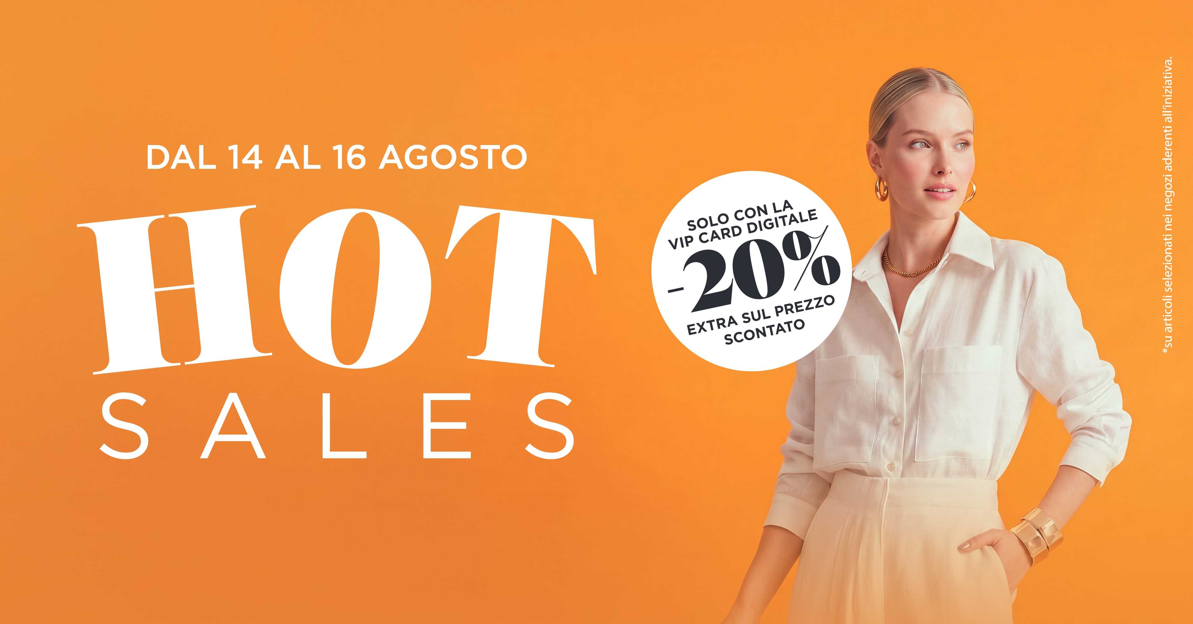 HOT SALES Extra -20% sul prezzo già scontato